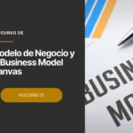 Modelo de Negocio y el Business Model Canvas