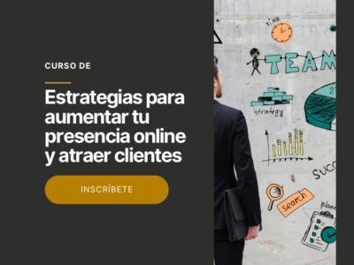 Estrategias para aumentar tu presencia Online y atraer clientes