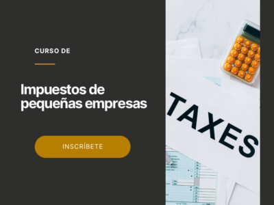 Impuestos de Pequeñas Empresas